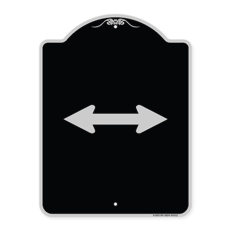 Signmission Bidirectional Arrow Black Heavy-Gauge Aluminum Architectural Sign, 24" x 18", BS-1824-24312 A-DES-BS-1824-24312